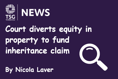 Court diverts equity in property to fund inheritance claim
