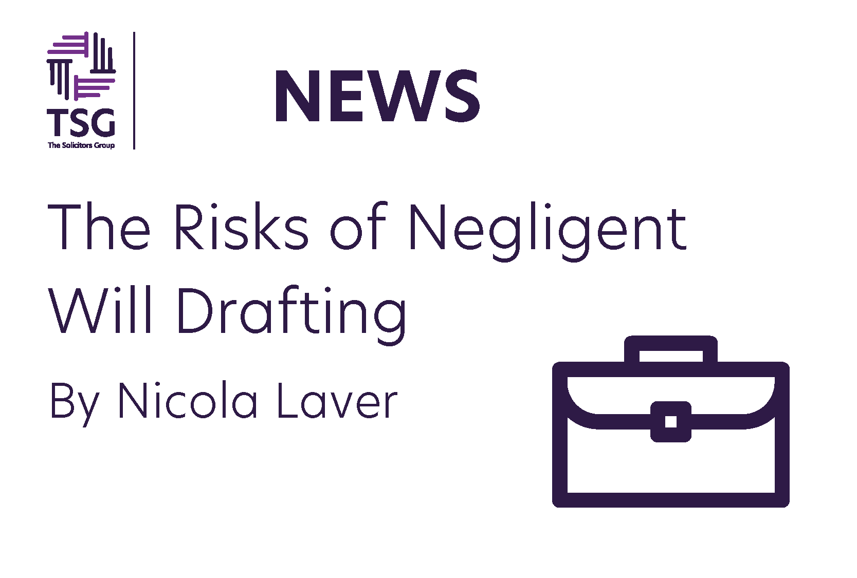 Risks of Negligent Drafting